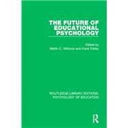 The Future of Educational Psychology