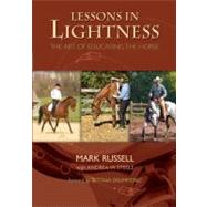 Lessons in Lightness : The Art of Educating the Horse