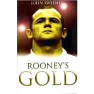 Wayne Rooney: Boots of Gold