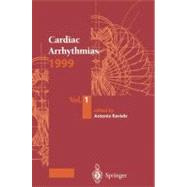Cardiac Arrhythmias, 1999, Volume 1: Proceedings of the 6th International Workshop on Cardiac Arrhythmias (Venice, October 5-8, 1999)