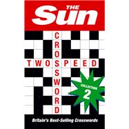 The Sun Two-Speed Crossword Collection 2: 160 Two-In-One Cryptic And Coffee Time Crosswords [Bind-Up Edition]