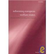 Reforming European Welfare States Germany and the United Kingdom Compared