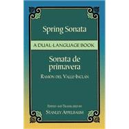 Spring Sonata / Sonata de primavera A Dual-Language Book