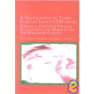 A Translation of Three Plays by Lucette Desvignes