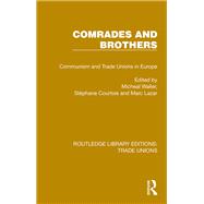Comrades and Brothers