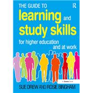 The Guide to Learning and Study Skills: For Higher Education and at Work