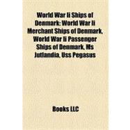 World War II Ships of Denmark