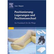 Positionierung: Lagerungen und Positionswechsel