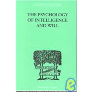 The Psychology of Intelligence and Will,9780415210713