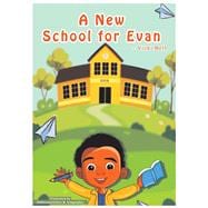 A New School for Evan