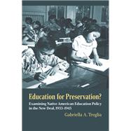 Education for Preservation?
