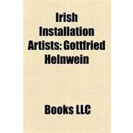 Irish Installation Artists : Gottfried Helnwein