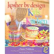 Kosher by Design Kids in the Kitchen