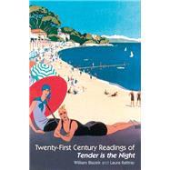 Twenty-First Century Readings of 'Tender is the Night'
