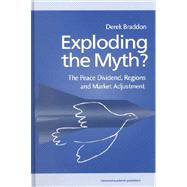 Exploding the Myth?: The Peace Dividend, Regions and Market Adjustment