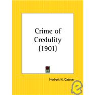 Crime of Credulity 1901