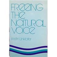 FREEING THE NATURAL VOICE
