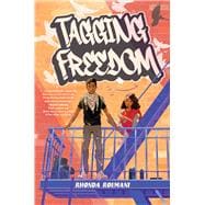 Tagging Freedom book cover, ISBN 9781454950714