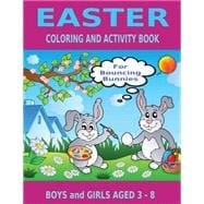 Easter Coloring and Activity Book for Bouncing Bunnies
