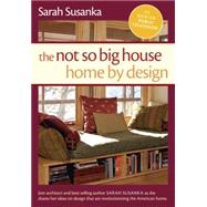 The Not So Big House: Home by Design