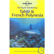 Diving & Snorkeling Tahiti & French Polynesia