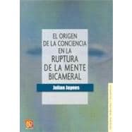 El origen de la conciencia en la ruptura de la mente bicameral / The Origin of Conscience in the Rupture of the Bicameral Mind