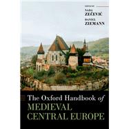 Oxford Handbook of Medieval Central Europe
