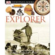 DK Eyewitness Books: Explorer