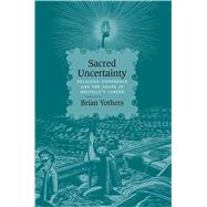 Sacred Uncertainty