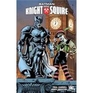 Batman: Knight and Squire