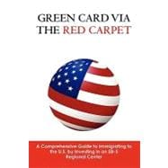 Green Card Via the Red Carpet