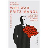 Wer war Fritz Mandl