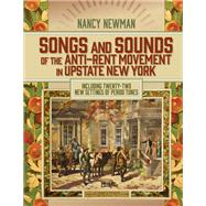 Songs and Sounds of the Anti-Rent Movement in Upstate New York