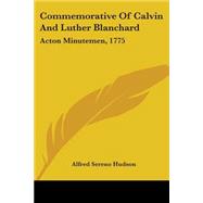 Commemorative Of Calvin And Luther Blanchard: Acton Minutemen, 1775