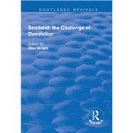Scotland: the Challenge of Devolution
