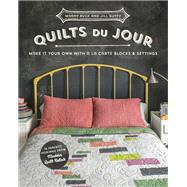Quilts du Jour Make It Your Own with á la Carte Blocks & Settings