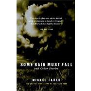 Some Rain Must Fall & Other Stories