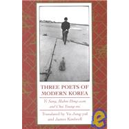 Three Poets of Modern Korea