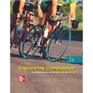 Engineering Computation: An Introduction Using MATLAB and Excel