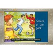Soccer at the Park, Leveled Reader