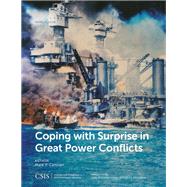 Coping With Surprise in Great Power Conflicts