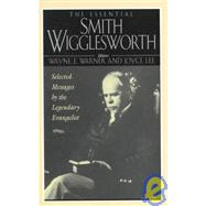 The Essential Smith Wigglesworth