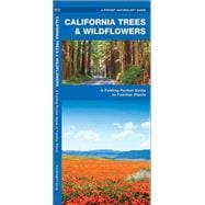 California Trees & Wildflowers A Folding Pocket Guide to Familiar Plants