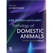 Jubb, Kennedy, and Palmer's Pathology of Domestic Animals: Volume 1 - E-Book