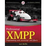 Professional XMPP Programming with JavaScript and jQuery