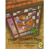 Moon Sandwich Mom