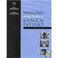 Imaging of the Acutely Ill and Surgical Patient: A Practical Guide