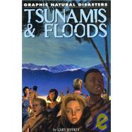 Tsunamis and Floods