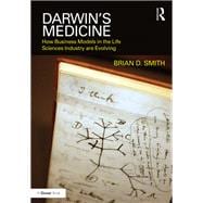 Darwin's Medicine: How Business Models in the Life Sciences Industry are Evolving