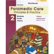 Student Workbook for Paramedic Care Principles & Practice: Volume 2, Patient Assessment
